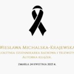 Żegnamy Wiesławę Michalską-Krajewską