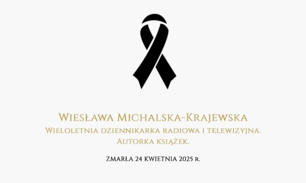 Żegnamy Wiesławę Michalską-Krajewską